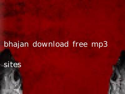 bhajan download free mp3 sites