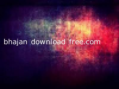 bhajan download free.com