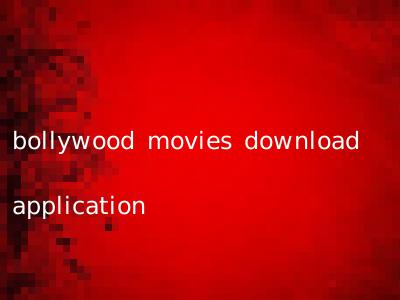 bollywood movies download application