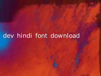 dev hindi font download