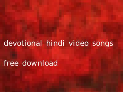 devotional hindi video songs free download