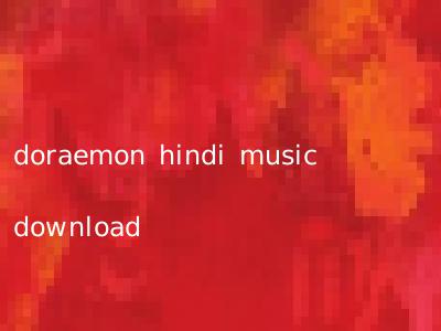 doraemon hindi music download