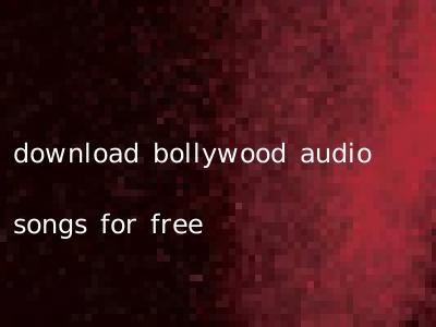 download bollywood audio songs for free