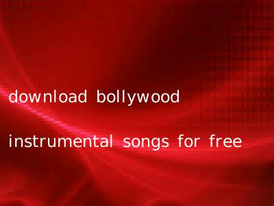 download bollywood instrumental songs for free