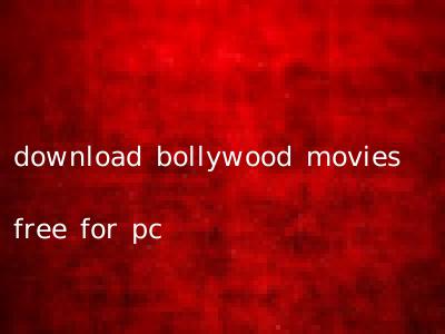download bollywood movies free for pc