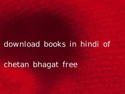 download books in hindi of chetan bhagat free