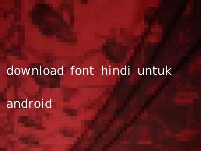 download font hindi untuk android