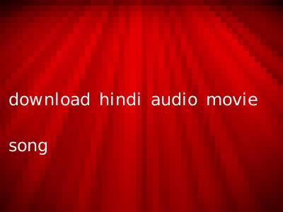 download hindi audio movie song