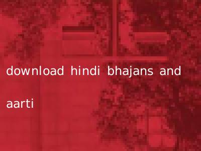 download hindi bhajans and aarti