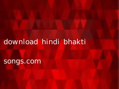 download hindi bhakti songs.com