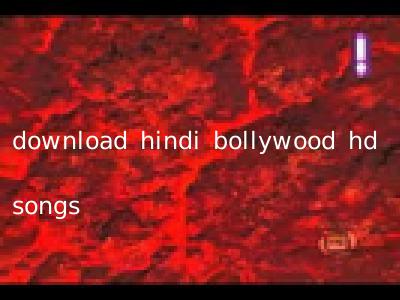 download hindi bollywood hd songs
