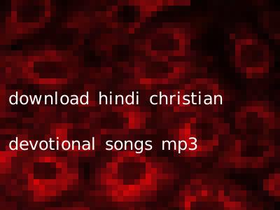 download hindi christian devotional songs mp3