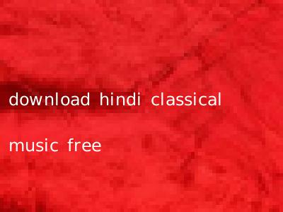 download hindi classical music free