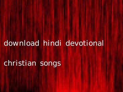 download hindi devotional christian songs