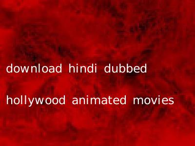 download hindi dubbed hollywood animated movies