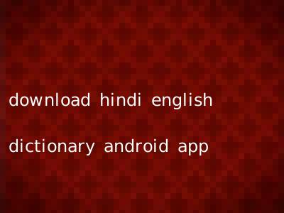 download hindi english dictionary android app