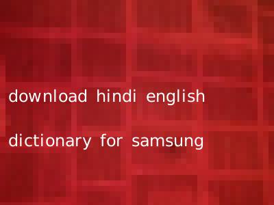 download hindi english dictionary for samsung