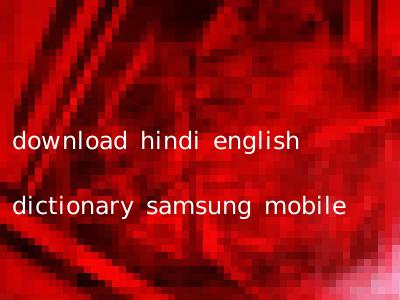 download hindi english dictionary samsung mobile