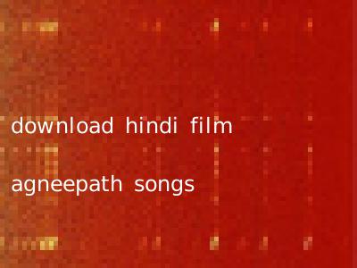 download hindi film agneepath songs