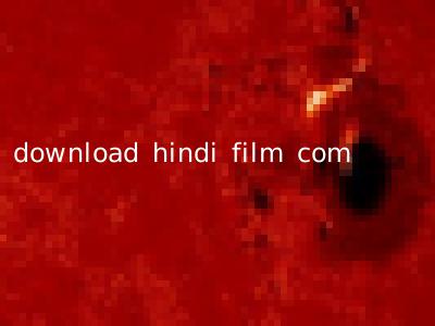 download hindi film com