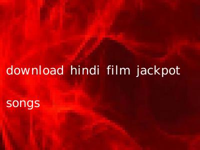 download hindi film jackpot songs