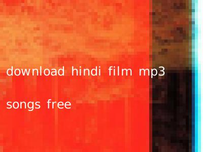 download hindi film mp3 songs free