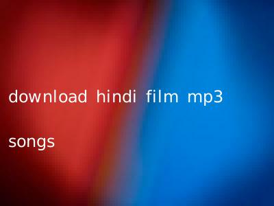 download hindi film mp3 songs