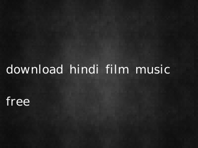 download hindi film music free