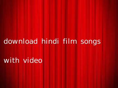 download hindi film songs with video