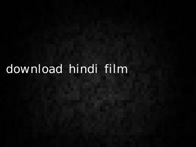 download hindi film