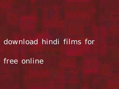 download hindi films for free online