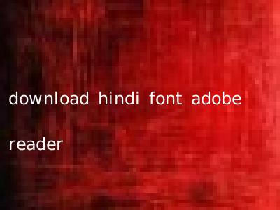 download hindi font adobe reader