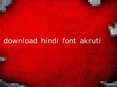 download hindi font akruti