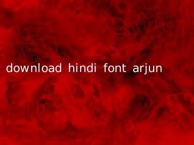 download hindi font arjun