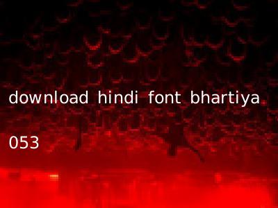 download hindi font bhartiya 053