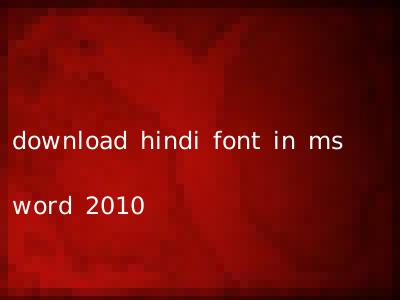 download hindi font in ms word 2010