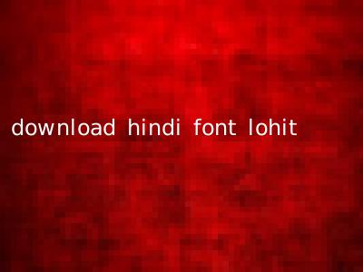 download hindi font lohit