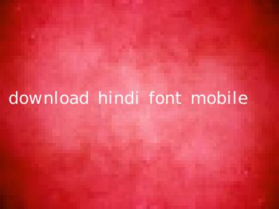 download hindi font mobile