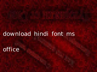 download hindi font ms office