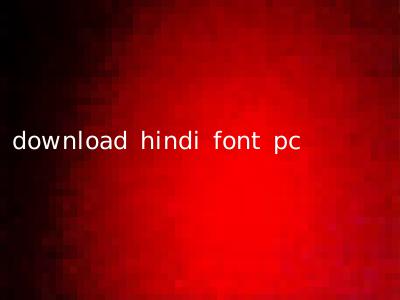 download hindi font pc