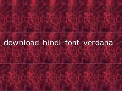 download hindi font verdana
