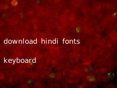 download hindi fonts keyboard