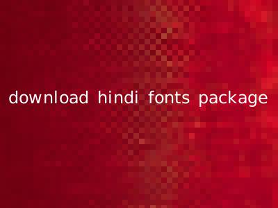 download hindi fonts package