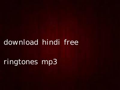 download hindi free ringtones mp3