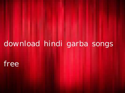 download hindi garba songs free