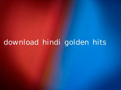 download hindi golden hits