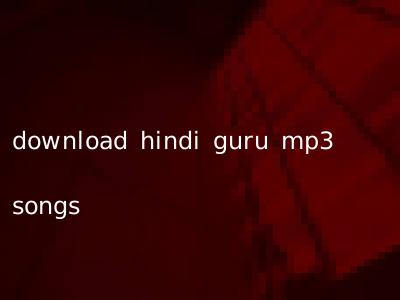 download hindi guru mp3 songs