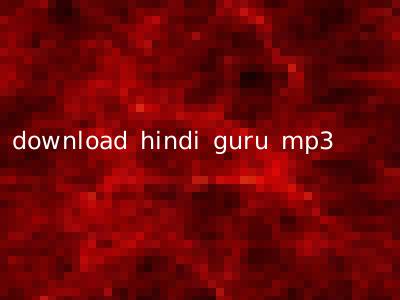 download hindi guru mp3
