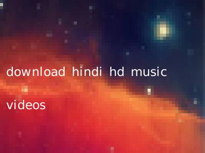 download hindi hd music videos