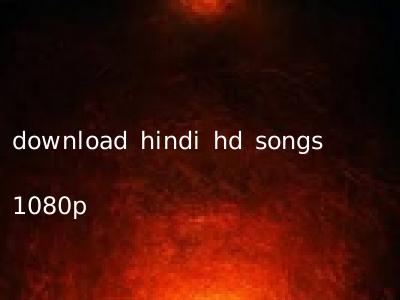 download hindi hd songs 1080p